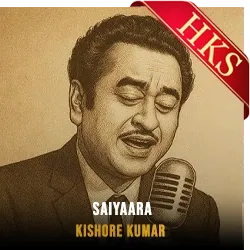  Saiyaara (Kishore Kumar Version) MP3 Karaoke