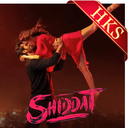  Shiddat(Title) Video Karaoke with Lyrics