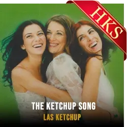  The Ketchup Song Video Karaoke with Lyrics