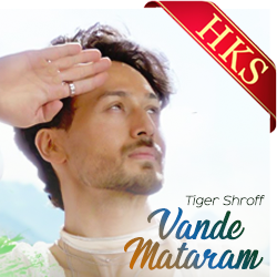 Vande Mataram (Tiger Shroff) - MP3 + VIDEO
