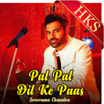 Pal Pal Dil Ke Paas - Sreerama Chandra - MP3