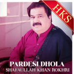 Pardesi Dhola - MP3