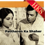 Pathron Ka Shahar Hai - MP3 + VIDEO