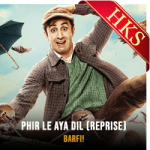 Phir Le Aya Dil (Reprise) (High Quality) - MP3