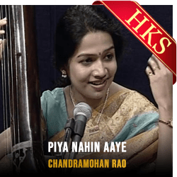 Piya Nahin Aaye (Classical) - MP3 + VIDEO