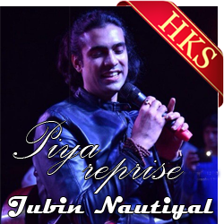  Piya (Reprise) Video Karaoke with Lyrics