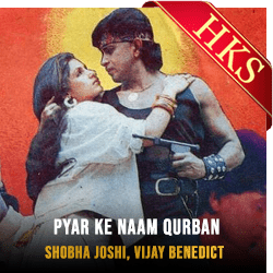  Pyar Ke Naam Qurban (Without Chorus) Video Karaoke with Lyrics