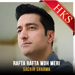  Rafta Rafta Woh Meri Video Karaoke with Lyrics