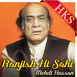 Ranjish Hi Sahi (Ghazal) - MP3