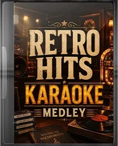 Retro Hits Karaoke Medley Video Karaoke with Lyrics