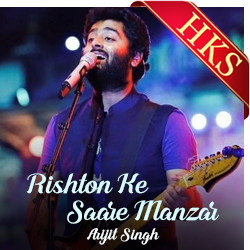  Rishton Ke Saare Manzar Video Karaoke with Lyrics