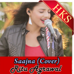 Saajna (Female Cover) - MP3 + VIDEO