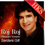 Roj Roj (Bhangra Version) - MP3