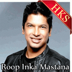 Roop Tera Mastana Remix - MP3 + VIDEO