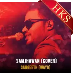  Samjhawan (Cover) MP3 Karaoke