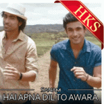 Hai Apna Dil To Aawara (Unplugged) - MP3 + VIDEO