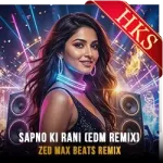 Sapno Ki Rani (Edm Remix) - MP3