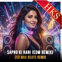  Sapno Ki Rani (Edm Remix) MP3 Karaoke