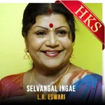 Selvangal Ingae - MP3