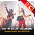Shine Your Light (NDP Theme Song 2023) - MP3