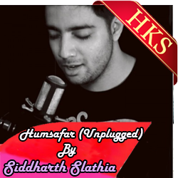  Humsafar (Sidharth Slathia Version) Video Karaoke with Lyrics
