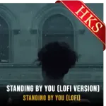 Standing By You (Lofi Version) (High Quality) - MP3