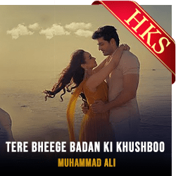  Tere Bheege Badan Ki Khushboo Video Karaoke with Lyrics