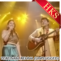 Tere Naal Rehna (Unplugged) (With Female Vocals) - MP3