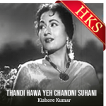 Thandi Hawa Yeh Chandni Suhani - MP3