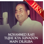 Tujhe Kya Sunaoon Main Dilruba - MP3