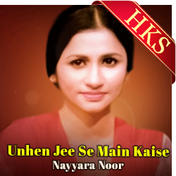  Unhen Jee Se Main Kaise Video Karaoke with Lyrics