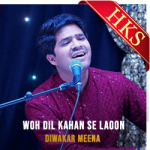 Woh Dil Kahan Se Laoon (Live) - MP3