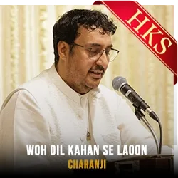  Woh Dil Kahan Se Laoon MP3 Karaoke