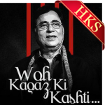 Woh Kaagaz Ki Kashti (Duet Version) - MP3