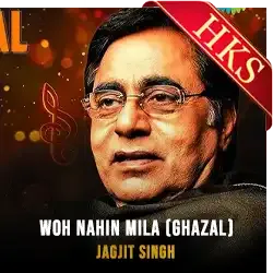  Woh Nahin Mila Video Karaoke with Lyrics