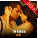 Yeh Jism Hai (High Quality) - MP3