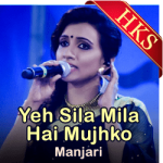 Yeh Sila Mila Hai Mujhko (Live) - MP3