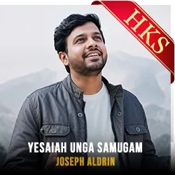  Yesaiah Unga Samugam MP3 Karaoke