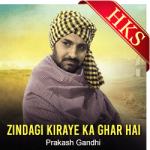 Zindagi Kiraye Ka Ghar Hai - MP3