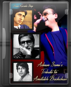 Adnan Sami Tribute To Amitabh Bachchan - MP3 + VIDEO