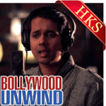 Hoga Tumse Pyaara Kaun (The Unwind Mix) - MP3 + VIDEO