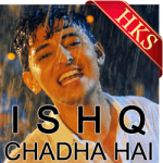 Ishq Chadha Hai - MP3 +  VIDEO