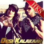 Desi Kalakaar - MP3