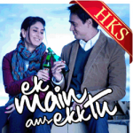 Ek Main Aur Ek Tu (With Female Vocals) - MP3