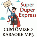 Super Duper Express Customized Karaoke Mp3