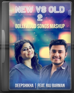 New Vs Old 2 Bollywood Medley (With Male Vocals) - MP3 + VIDEO