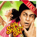 Dastaan E Om Shanti Om - MP3