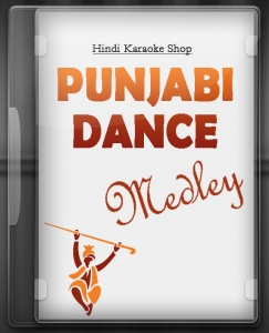 Punjabi Dance Medley - MP3 + VIDEO