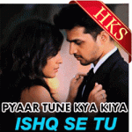 Ishq Se Tu - MP3 + VIDEO