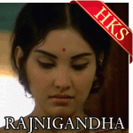 Rajnigandha Phool Tumhare - MP3 + VIDEO